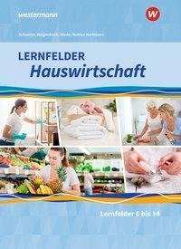 Lernfelder Hauswirtschaft. 2. und 3. Ausbildungsjahr: Schülerband