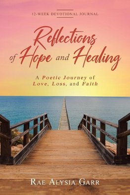 Reflections of Hope and Healing