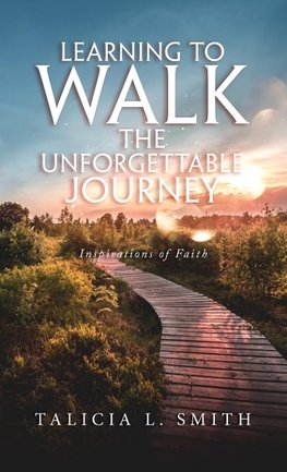 Learning to Walk the Unforgettable Journey