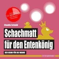 Schachmatt für den Entenkönig