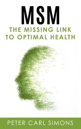 MSM - The Missing Link to Optimal Health