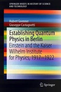 Establishing Quantum Physics in Berlin