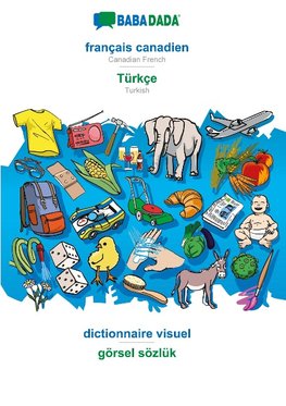 BABADADA black-and-white, français canadien - Türkçe, dictionnaire visuel - görsel sözlük