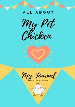 All About My Pet Chicken