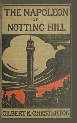 The Napoleon of Notting Hill