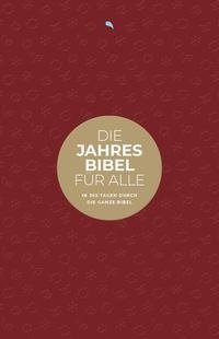 Die Jahresbibel für alle - "Red Edition"