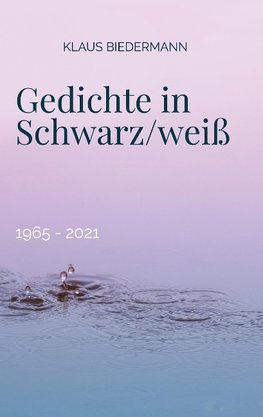 Gedichte in Schwarz/weiß