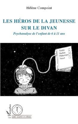 Les héros de la jeunesse sur le divan