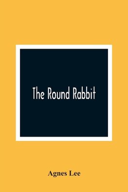 The Round Rabbit