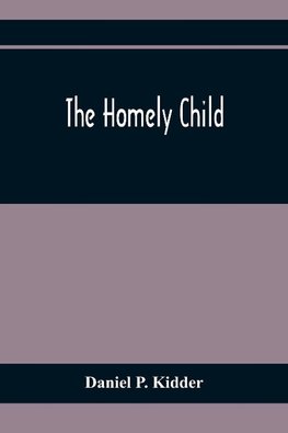 The Homely Child