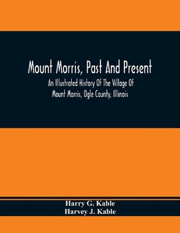 Mount Morris, Past And Present