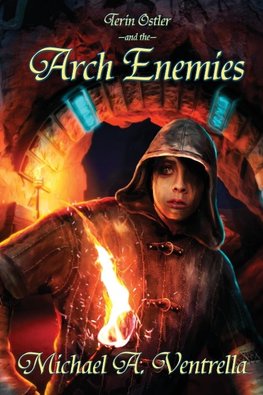 Terin Ostler and the Arch Enemies