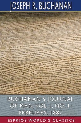 Buchanan's Journal of Man, Vol. I, No. 1