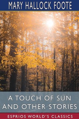 A Touch of Sun and Other Stories (Esprios Classics)