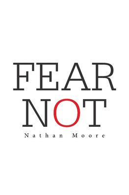 Fear Not