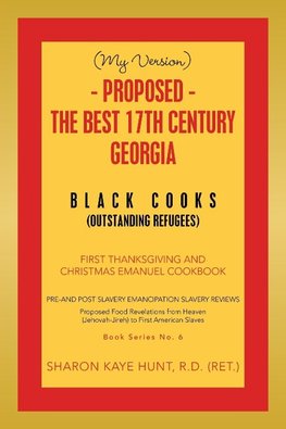 (My Version) -   Proposed - the Best 17Th Century  Georgia Black Cooks