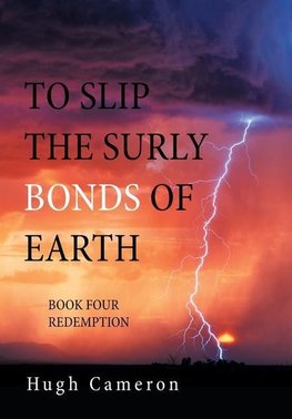 To Slip the Surly Bonds of Earth