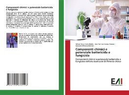 Componenti chimici e potenziale battericida e fungicida