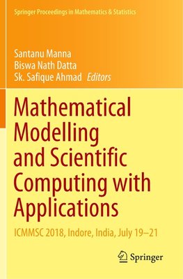 Mathematical Modelling and Scientific Computing with Applications