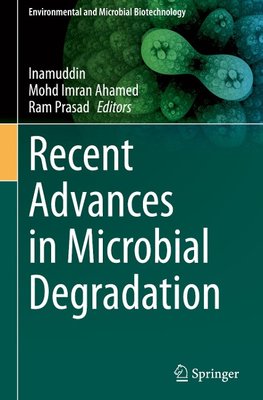 Recent Advances in Microbial Degradation