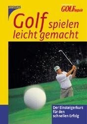 Golf spielen leicht gemacht