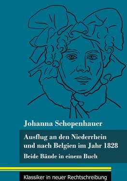 Ausflug an den Niederrhein und nach Belgien im Jahr 1828