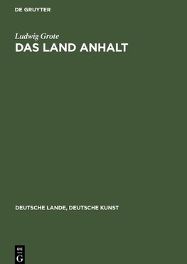 Das Land Anhalt