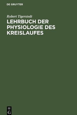 Lehrbuch der Physiologie des Kreislaufes