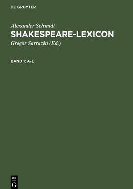 Shakespeare-Lexicon, Band 1, A-L