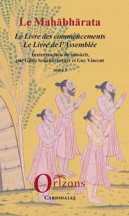 Le Mahabharata - Tome I