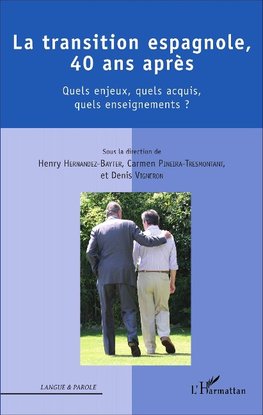 La transition espagnole, 40 ans après