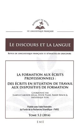 La formation aux écrits professionnels : des écrits en situation de travail aux dispositifs de formation