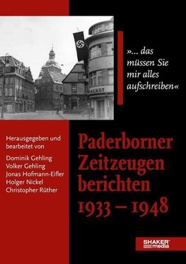 Paderborner Zeitzeugen berichten 1933 - 1948