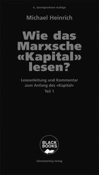 Wie das Marxsche Kapital lesen? Bd. 1