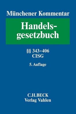 Münchener Kommentar zum Handelsgesetzbuch  Bd. 5: Viertes Buch. Handelsgeschäfte