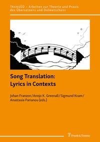 Song Translation: Lyrics in Contexts