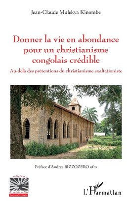 Donner la vie en abondance pour un christianisme congolais crédible