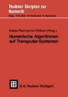 Numerische Algorithmen auf Transputer-Systemen