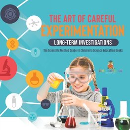 The Art of Careful Experimentation