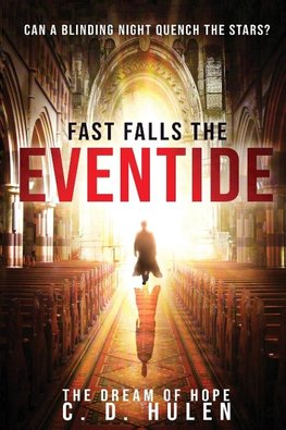 Fast Falls the Eventide