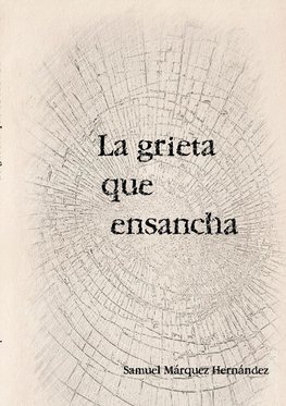 La grieta que ensancha