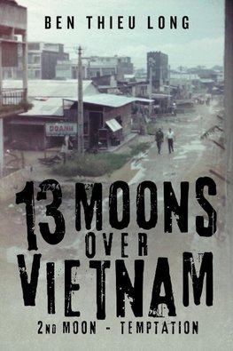 13 Moons over Vietnam