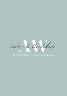 Calm and Confident 3 Month Mindset Journal