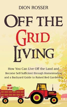 Off the Grid Living