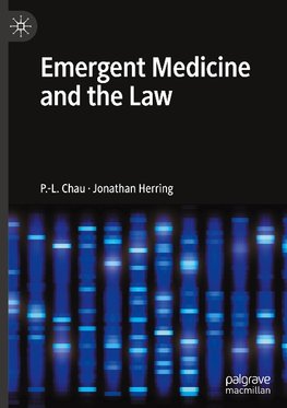 Emergent Medicine and the Law