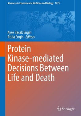 Protein Kinase-mediated Decisions Between Life and Death