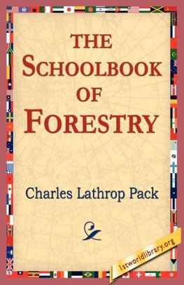 The Schoolbook of Forestry