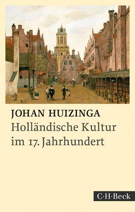 Holländische Kultur im siebzehnten Jahrhundert