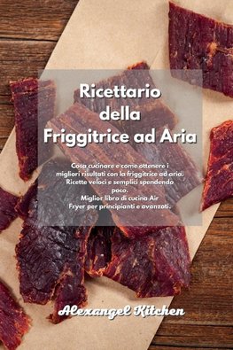 Ricettario della Friggitrice ad Aria