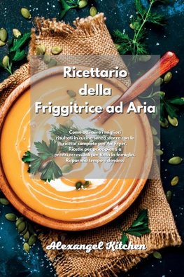 Ricettario della Friggitrice ad Aria